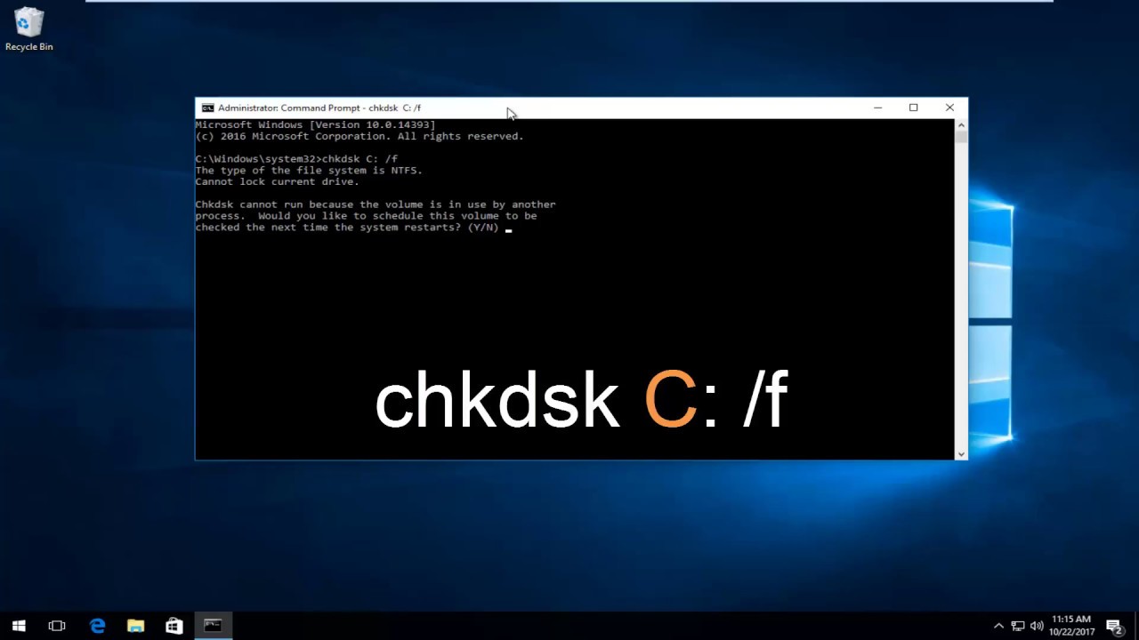  command, type this command: chkdsk c:/f
