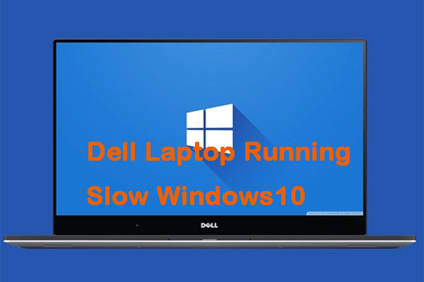  Why Is My Dell Laptop So Slow?