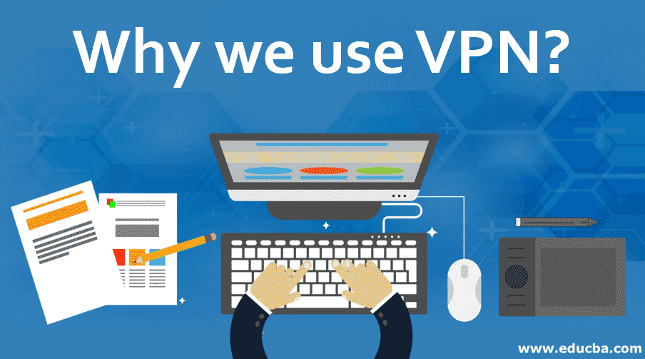 Relevance of a VPN