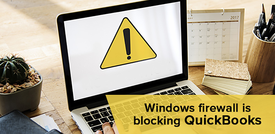 windows firewall is blocking quickbooks