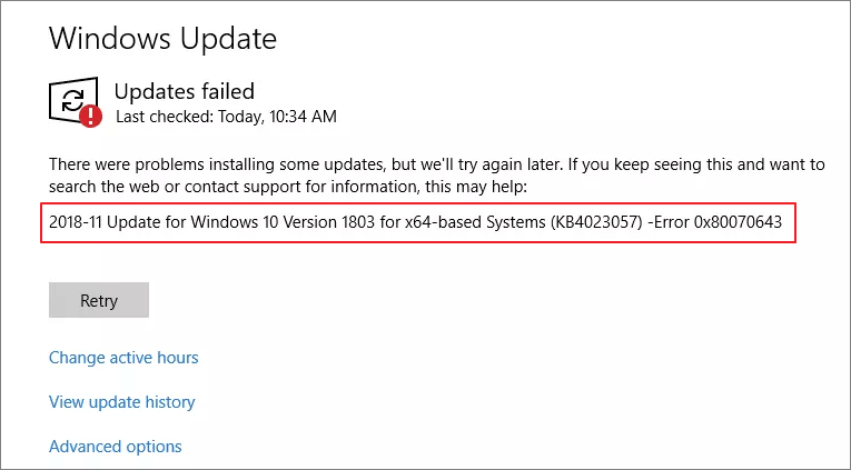 2018-11 Update for Windows 10 Version 1803 for x64-Based Systems (KB4023057) - Error 0x80070643