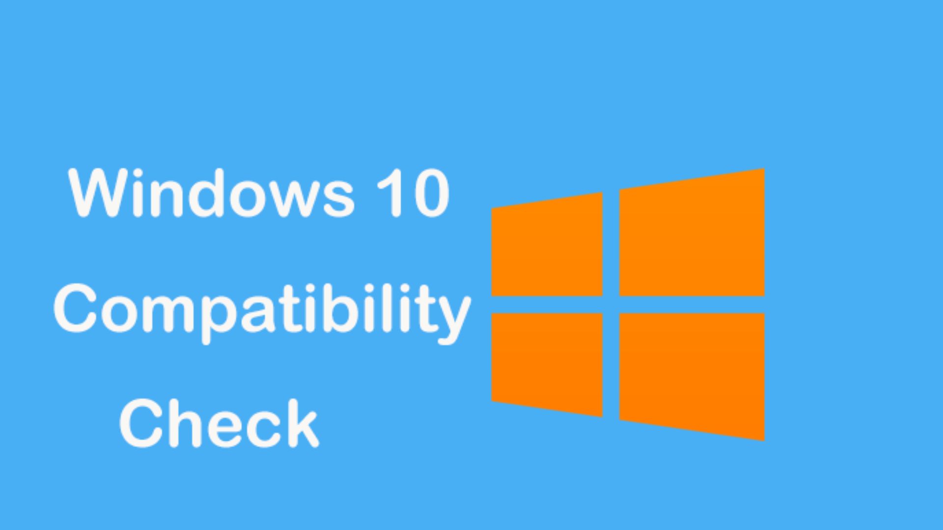 windows 10 compatibility checker (1)