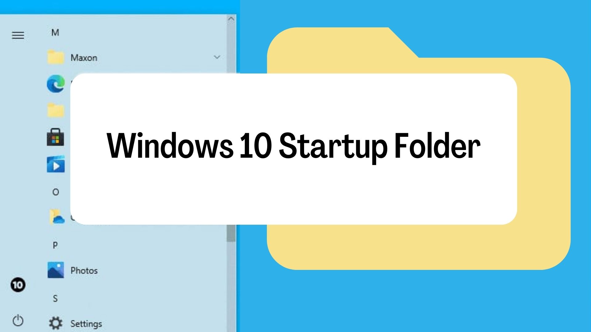 Windows 10 Startup Folder