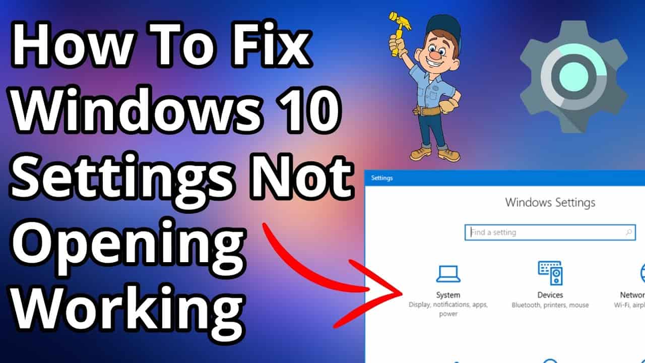 Resolving Settings Not Opening in Windows 10