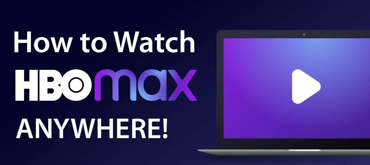how to Watch HBO Max in UK?