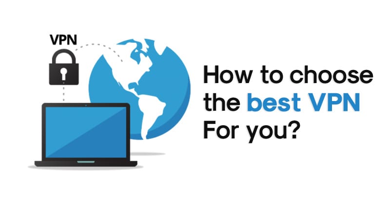 How to Choose a Top-Quality VPN