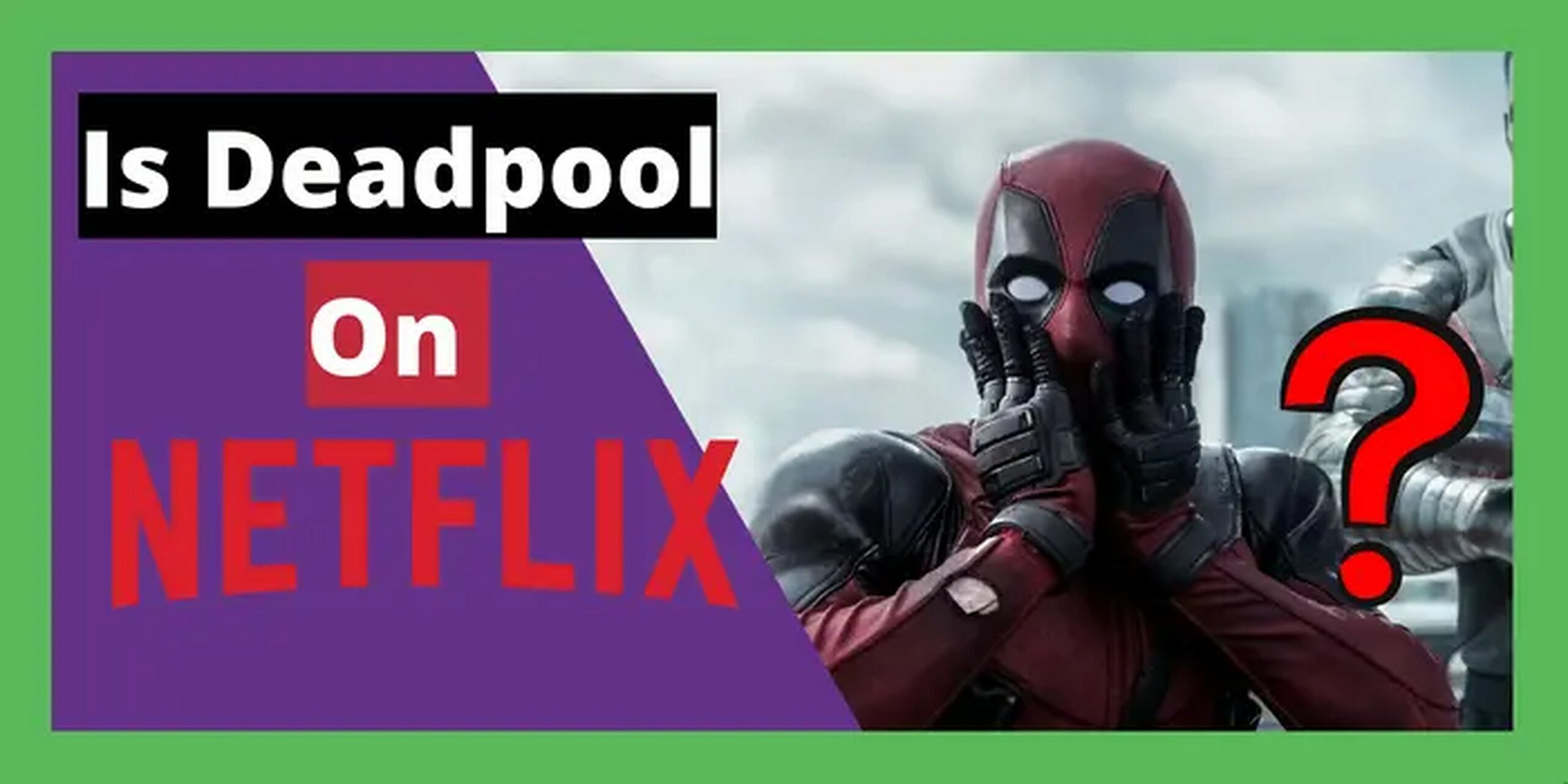 Is Deadpool On Netflix