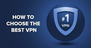Ways to Choose Top Virtual Private Network
