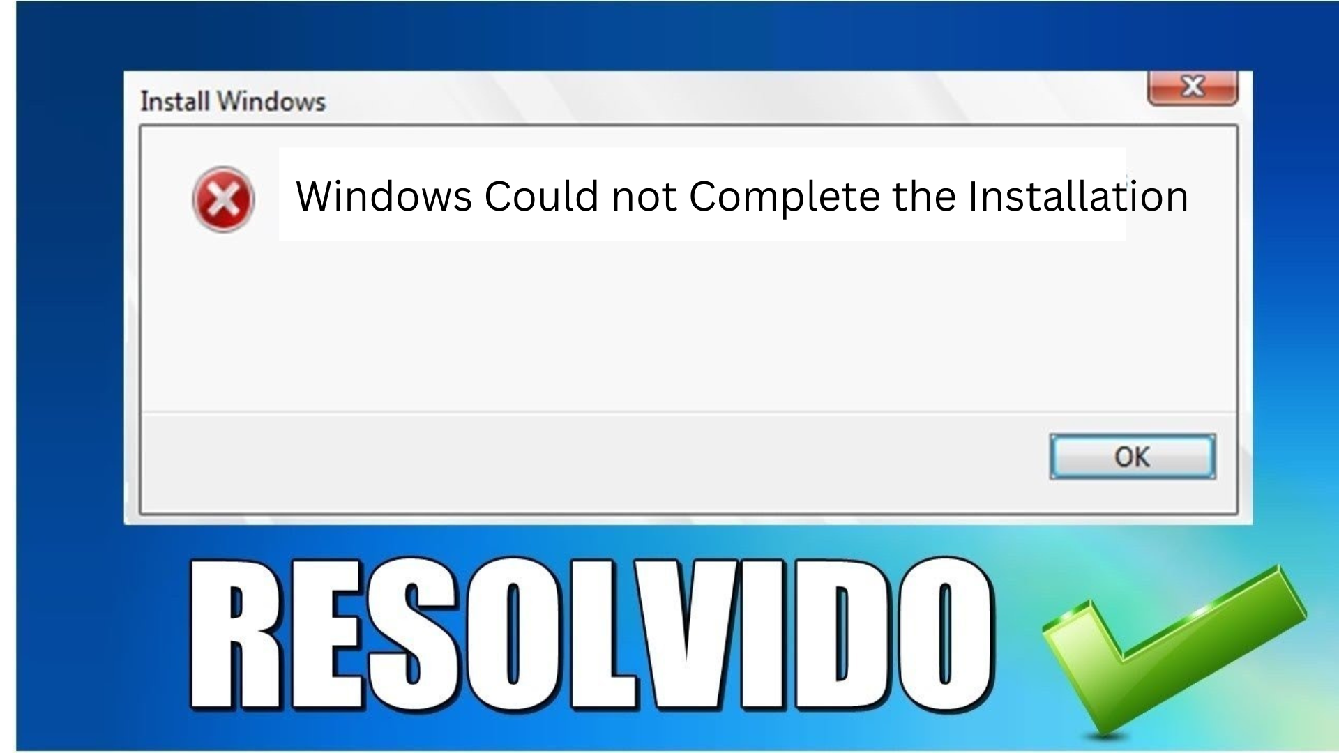 Windows Could not Complete the Installation