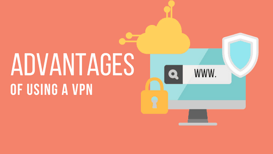 The benefit of a VPN