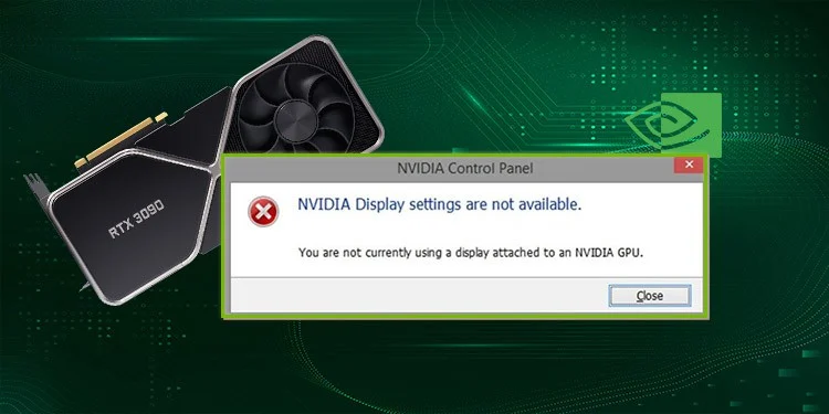 you are not currently using a display attached to an nvidia gpu 